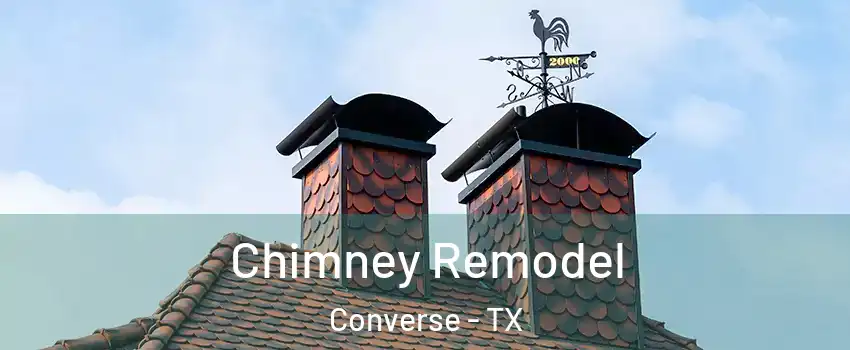  Chimney Remodel Converse - TX