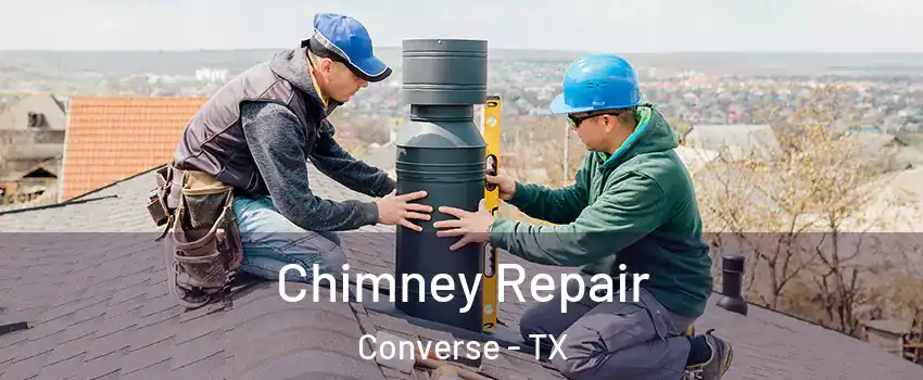  Chimney Repair Converse - TX