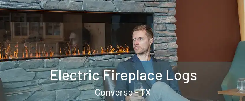  Electric Fireplace Logs Converse - TX