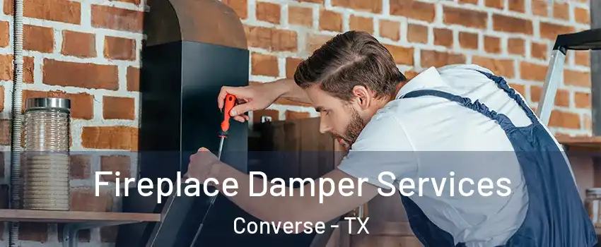  Fireplace Damper Services Converse - TX