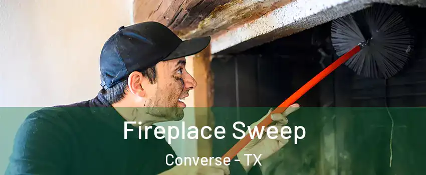  Fireplace Sweep Converse - TX