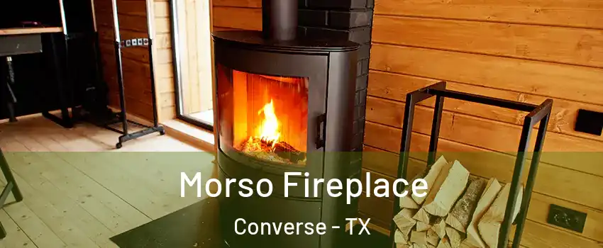  Morso Fireplace Converse - TX