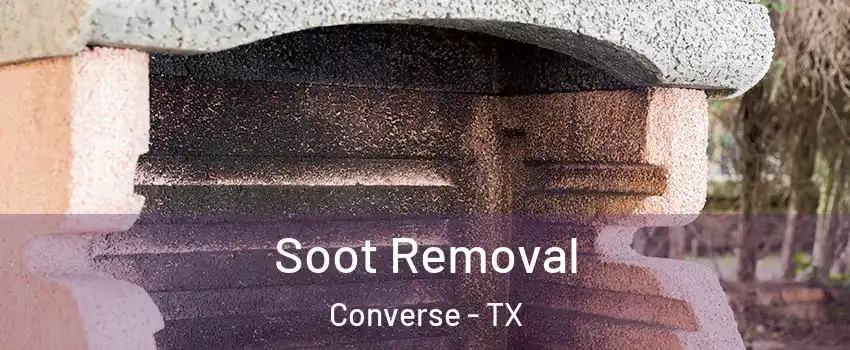  Soot Removal Converse - TX